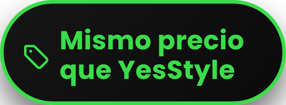 Mismo precio que YesStyle Mismo precio que YesStyle